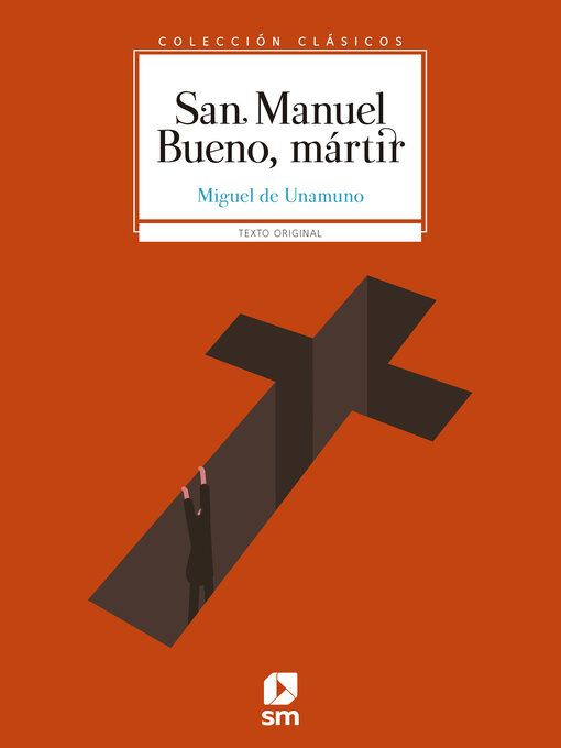 Title details for San Manuel Bueno, mártir by Miguel De Unamuno Y Jugo - Wait list